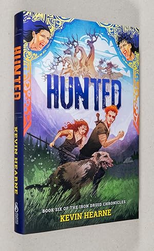 Hunted; Book Six of the Iron Druid Chronicles