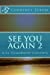 Imagen del vendedor de See You Again 2: Kiss Tomorrow Goodbye (Volume 2) [Soft Cover ] a la venta por booksXpress
