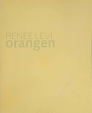 Seller image for Rene Levi, Orangen : anlsslich der Ausstellung mit Pia Fries und Kiki Lamers im Aargauer Kunsthaus Aarau vom 20. April bis 1. Juni 1997. Katalog Marcel Schmid ; Rene Levi. for sale by Logo Books Buch-Antiquariat