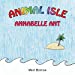 Bild des Verkufers fr Animal Isle: Annabelle Ant [Soft Cover ] zum Verkauf von booksXpress