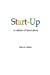 Imagen del vendedor de Start-Up, a culture of innovation [Soft Cover ] a la venta por booksXpress
