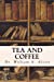 Image du vendeur pour Tea and Coffee [Soft Cover ] mis en vente par booksXpress