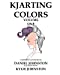 Bild des Verkufers fr KJArting Colors: Coloring With Kylie (Volume 1) [Soft Cover ] zum Verkauf von booksXpress