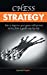 Bild des Verkufers fr Chess Strategy: [2in1] How to improve your game with proven tactics from a guide step-by-step [Hardcover ] zum Verkauf von booksXpress