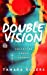 Seller image for Double Vision - Collected Short Stories [Soft Cover ] for sale by booksXpress