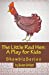 Seller image for The Little Red Hen: A Play for Kids (ShowbizSeries) [Soft Cover ] for sale by booksXpress