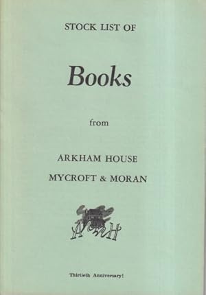 Image du vendeur pour Stock List of Books from Arkham House & Mycroft & Moran: Thirtieth Anniversary mis en vente par Ziesings