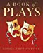 Seller image for A Book of Plays [Soft Cover ] for sale by booksXpress