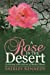 Seller image for A Rose in the Desert [Soft Cover ] for sale by booksXpress
