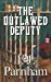 Bild des Verkufers fr The Outlawed Deputy (Cassidy Yates) [Soft Cover ] zum Verkauf von booksXpress