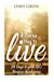 Seller image for A Better Way to Live: 28 Days to Your Life's Purpose Awakening. [Soft Cover ] for sale by booksXpress