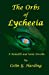 Imagen del vendedor de The Orbs of Lycheeia: A Rumalth and Sonia Novella [Soft Cover ] a la venta por booksXpress