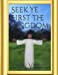 Seller image for Seek Ye First The Kingdom [Soft Cover ] for sale by booksXpress