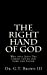 Imagen del vendedor de The Right Hand of God: Why only Jesus The Christ can be our Lord and Savior [Soft Cover ] a la venta por booksXpress