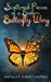 Seller image for Scattered Pieces of a Broken Butterfly Wing [Soft Cover ] for sale by booksXpress