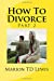 Seller image for How To Divorce Part 2: Part 2 (Volume 1) [Soft Cover ] for sale by booksXpress