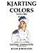 Seller image for KJArting Colors: Coloring With Kylie (Volume 4) [Soft Cover ] for sale by booksXpress