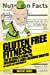 Seller image for Gluten Free Fitness: : The Ultimate Guide to Becoming a Label Reading Master (Gluten Free Fitness Mastery) (Volume 2) [Soft Cover ] for sale by booksXpress