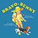 Seller image for Bravo, Benny [Soft Cover ] for sale by booksXpress