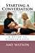 Imagen del vendedor de Starting a Conversation: A Guide to Conversation [Soft Cover ] a la venta por booksXpress