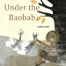 Immagine del venditore per Under the Baobab [Soft Cover ] venduto da booksXpress