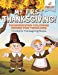 Bild des Verkufers fr My First Thanksgiving! Thanksgiving Coloring Books for Toddlers | Children's Thanksgiving Books [Soft Cover ] zum Verkauf von booksXpress