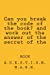 Seller image for Can you break the code of the book? and work out the answer of the secret of the: book (Volume 1) [Soft Cover ] for sale by booksXpress