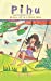 Image du vendeur pour Pihu: Story of a Little Girl [Soft Cover ] mis en vente par booksXpress