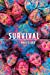 Imagen del vendedor de Survival [Soft Cover ] a la venta por booksXpress