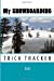 Seller image for My Snowboarding: Trick Tracker 360 (Cover Colors 360) (Volume 12) [Soft Cover ] for sale by booksXpress
