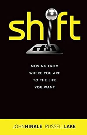 Bild des Verkufers fr Shift: Moving From Where You Are to the Life You Want [Soft Cover ] zum Verkauf von booksXpress