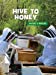 Imagen del vendedor de Hive to Honey (21st Century Skills Library: Nature's Makers) [Soft Cover ] a la venta por booksXpress