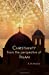 Immagine del venditore per Christianity from the perspective of Islam [Soft Cover ] venduto da booksXpress