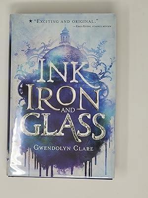 Image du vendeur pour Ink, Iron, and Glass mis en vente par Cross Genre Books