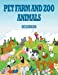 Image du vendeur pour Pet, Farm & Zoo Animals: Kids Coloring Book [Soft Cover ] mis en vente par booksXpress