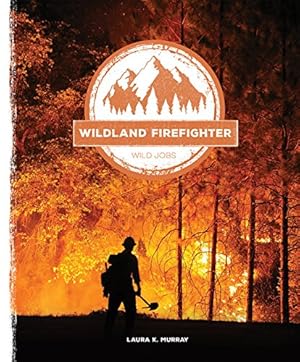 Seller image for Wilderness Firefighter (Wild Jobs) [Soft Cover ] for sale by booksXpress