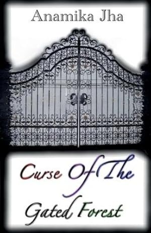 Seller image for Curse Of The Gated Forest by Jha, Anamika [Paperback ] for sale by booksXpress
