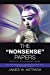 Image du vendeur pour The "Nonsense" Papers: Humanity: the Engineered Error [Soft Cover ] mis en vente par booksXpress