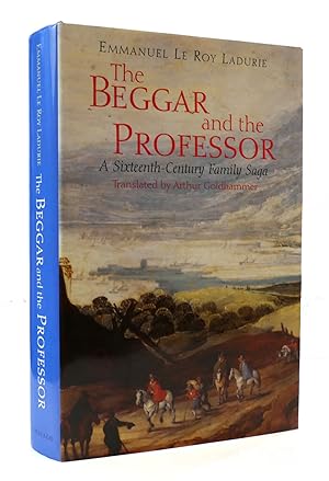 Seller image for THE BEGGAR & THE PROFESSOR: A SIXTEENTH-CENTURY FAMILY SAGA for sale by Rare Book Cellar