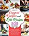 Image du vendeur pour Copycat Recipes and Keto Recipes: Collection of 500 Most Famous Restaurant Recipes With Step-by-Step Instructions to Make Them with Ease From the Comfort of Your Home [Soft Cover ] mis en vente par booksXpress