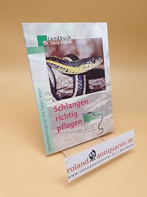 Bild des Verkufers fr Schlangen richtig pflegen ; Grundlagen fr die Haltung im Terrarium zum Verkauf von Roland Antiquariat UG haftungsbeschrnkt