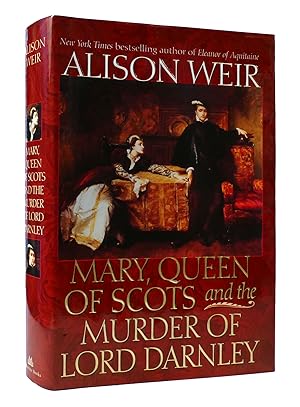 Seller image for MARY, QUEEN OF SCOTS AND THE MURDER OF LORD DARNLEY for sale by Rare Book Cellar