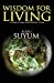 Bild des Verkufers fr Wisdom for Living: Synthetic Studies in Ecclesiastes [Soft Cover ] zum Verkauf von booksXpress