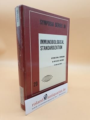 Seller image for Symposia Series in Immunobiological Standardization Vol 20: International Symposium on Influenza Vaccines for Men and Horses for sale by Roland Antiquariat UG haftungsbeschrnkt