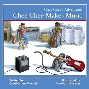 Seller image for Chee Chee Makes Music by Mitchell, Carol [Paperback ] for sale by booksXpress