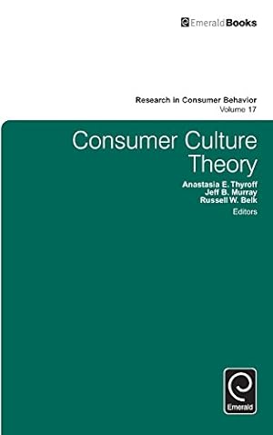 Seller image for Consumer Culture Theory (Research in Consumer Behavior) by Anastasia E. Thyroff [Hardcover ] for sale by booksXpress