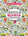 Seller image for Gorgeous Colouring for Girls - Doodle Mania! (Gorgeous Colouring Books for Girls) [Soft Cover ] for sale by booksXpress