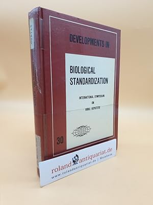 Seller image for Developments in Biological Standardization Vol. 30: International Symposium on Viral Hepatitis for sale by Roland Antiquariat UG haftungsbeschrnkt