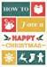 Imagen del vendedor de How to Have a Happy Christmas [Soft Cover ] a la venta por booksXpress