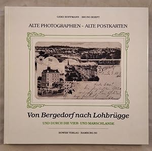 Von Bergedorf nach Lohbrügge und durch die Vier- und Marschlande. alte Photographien - alte Postk...